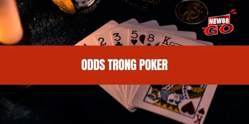 Odds trong Poker